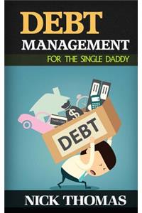 Debt Management For The Single Daddy