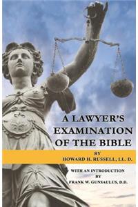 A Lawyer's Examination of the Bible