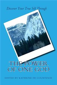 Power of One God