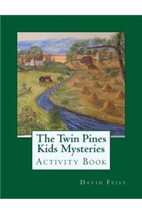 The Twin Pines Kids Mysteries Activity Book