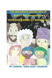 Mysterious Adventures of Reality and Imagination