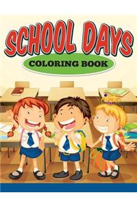 School Days Coloring Book