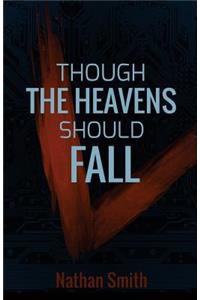 Though the Heavens Should Fall (Espatier, book 1)