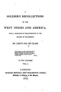 soldier's recollections of the West Indies and America
