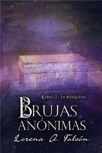 Brujas anónimas - Libro II
