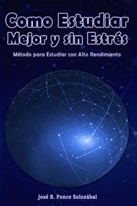 Como Estudiar Mejor y Sin Estres