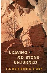 Leaving No Stone Unturned