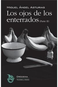 Los ojos de los enterrados (Parte II)