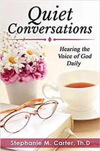 Quiet Conversations: Hearing the Voice of God Daily