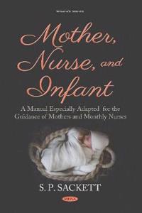 Mother, Nurse, and Infant
