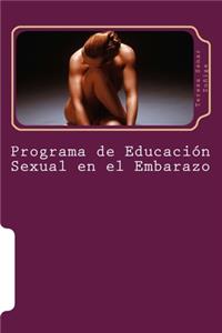 Programa de Educación Sexual en el Embarazo