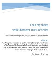 Feed My Sheep with Character Traits