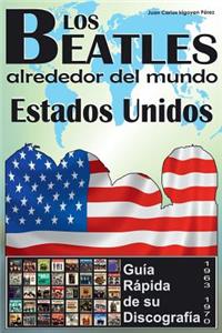Beatles - Estados Unidos - Guía Rápida De Su Discografía