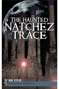 Haunted Natchez Trace