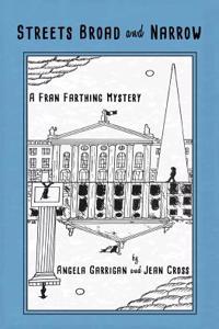 Streets Broad and Narrow: A Fran Farthing Mystery