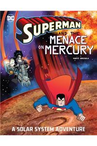 Superman and the Menace on Mercury