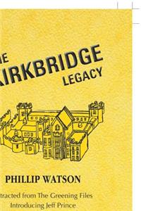 The Kirkbridge Legacy