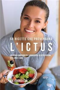 58 Ricette che prevengono l'ictus