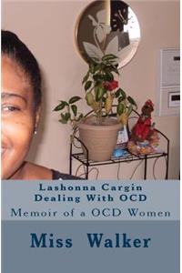 Lashonna Cargin Dealing With OCD