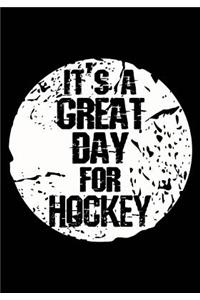 It's A Great Day For Hockey
