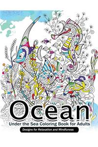 Ocean Under the Sea Coloring Book for Adults