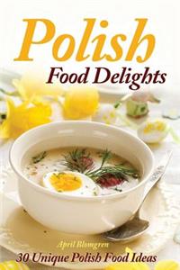 Polish Food Delights