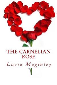 The Carnelian Rose