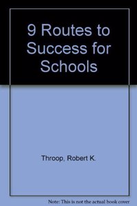9 Routes to Success for Schools
