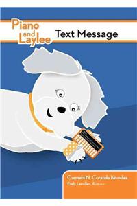 Piano and Laylee Text Message