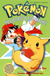 Pokemon Graphic Novel, Volume 1: The Electric Tale Of Pikachu! (Pokemon S.)