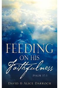 Feeding on His Faithfulness