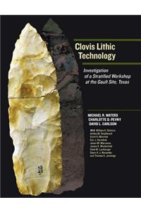 Clovis Lithic Technology