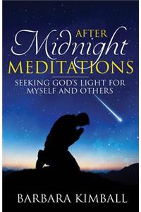 After Midnight Meditations