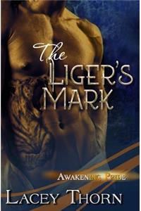 The Liger's Mark
