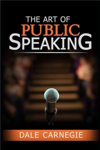The Art of Public Speaking