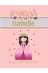Princess Isabelle Draw & Write Notebook