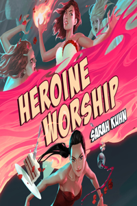 Heroine Worship