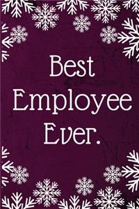 Best Employee Ever.