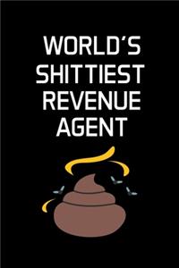World's Shittiest Revenue Agent