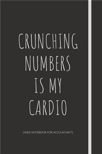 Crunching Numbers Is My Cardio