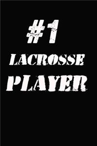 #1 Lacrosse Player Notebook