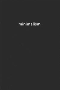 minimalism.