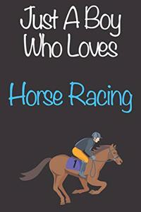 Just A Boy Who Loves Horse Racing