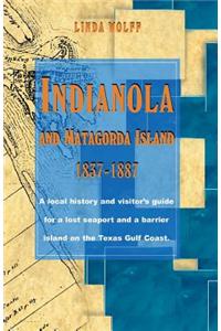 Indianola and Matagorda Island, 1837-1887