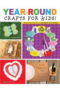 Year-Round Crafts for Kids