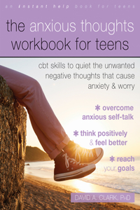 Anxious Thoughts Workbook for Teens