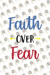 Faith Over Fear