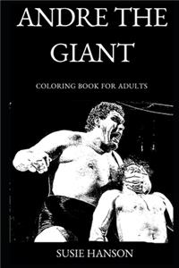 Andre the Giant Coloring Book for Adults