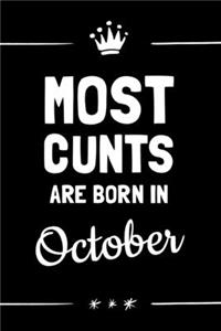 Most Cunts Are Born In October