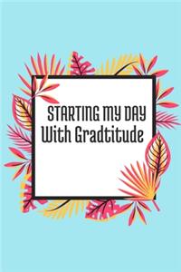 Starting My Day With Gratitude
